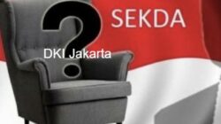 Bursa Sekda DKI Jakarta Semakin Menghangat, Sejumlah Nama Muncul dan Tenggelam