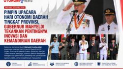Pimpin Upacara Hari Otonomi Daerah Tingkat Provinsi, Gubernur Mahyeldi Tekankan Pentingnya Inovasi dan Kemandirian Daerah